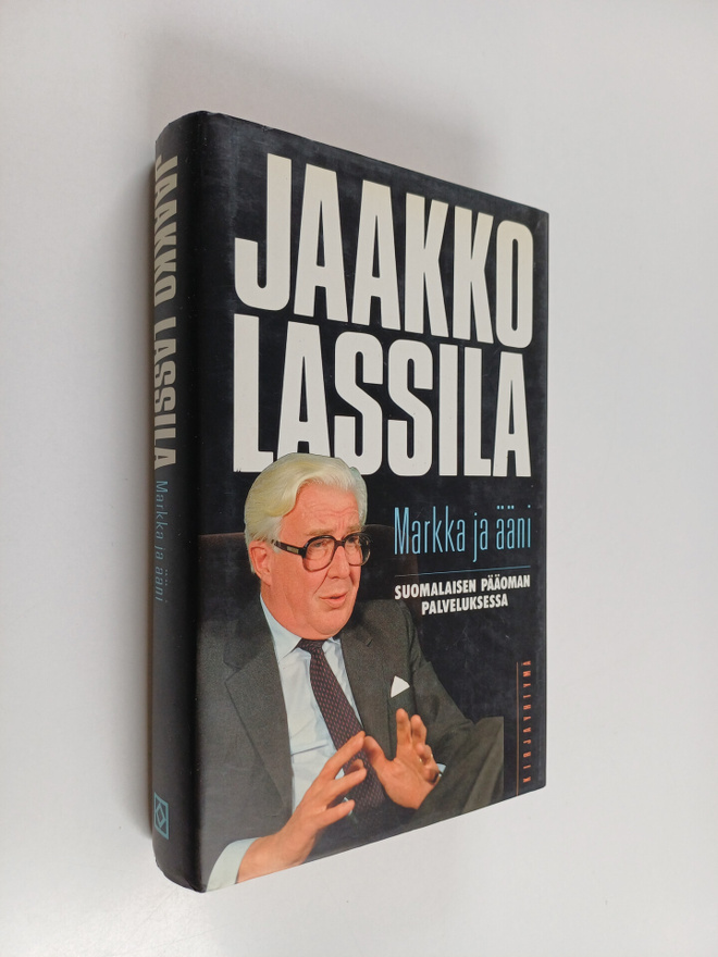 Jaakko Lassila : Markka ja ääni : suomalaisen pääoman pal...