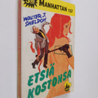 Walter J Sheldon : Etsiä kostonsa - pikkukuva 1