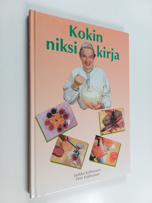Jaakko Kolmonen : Kokin niksikirja (signeerattu)