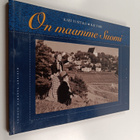 Kari Uusitalo ym. : On maamme Suomi - isänmaan historia k... - pikkukuva 1