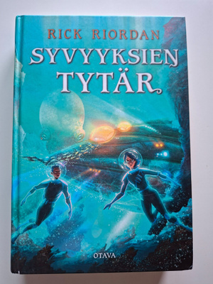 Riordan, Rick: Syvyyksien tytär (kovakantinen)
