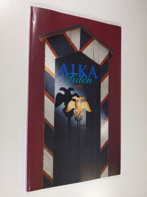 Aika = Tiden = Time : trilogia Helsingistä