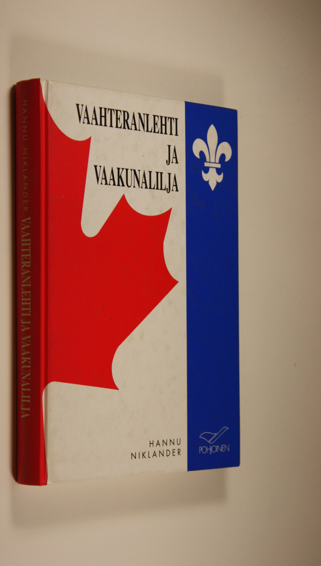 Hannu Niklander : Vaahteranlehti ja vaakunalilja