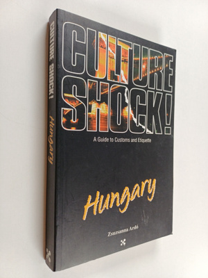 Zsuzsanna Ardo : Culture Shock! - Hungary