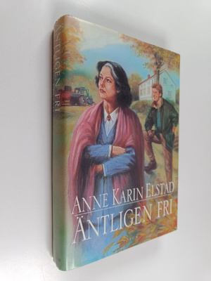 Anne Karin Elstad : Äntligen fri