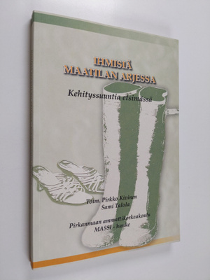 Ihmisiä maatilan arjessa : kehityssuuntia etsimässä - Keh...