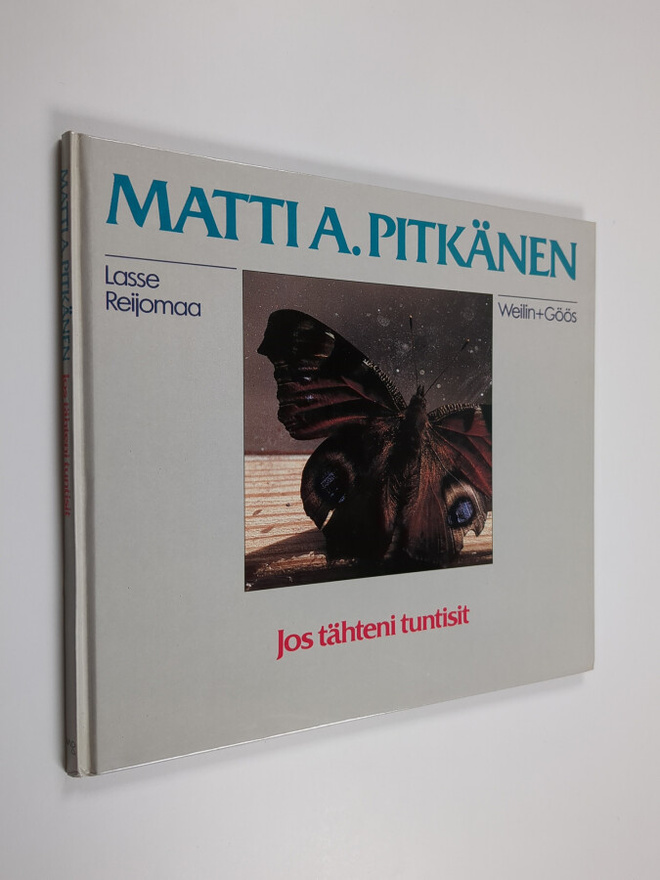 Matti A. Pitkänen : Jos tähteni tuntisit