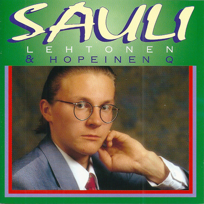 Sauli Lehtonen & Hopeinen Q (CD) HIENO KUNTO!!