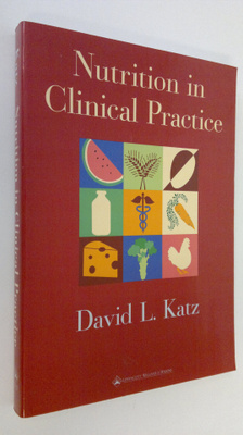 David L. Katz : Nutrition in Clinical Practice