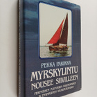 Pekka Parikka : Myrskylintu nousee siivilleen : perinteis... - pikkukuva 1