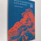 Jan (toim.) Rydman : Maailmankuvaa etsimässä : tieteen pä... - pikkukuva 1