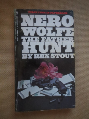 Rex Stout: Nero Wolfe - The Father Hunt