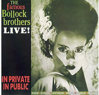The Bollock Brothers - In Private In Public