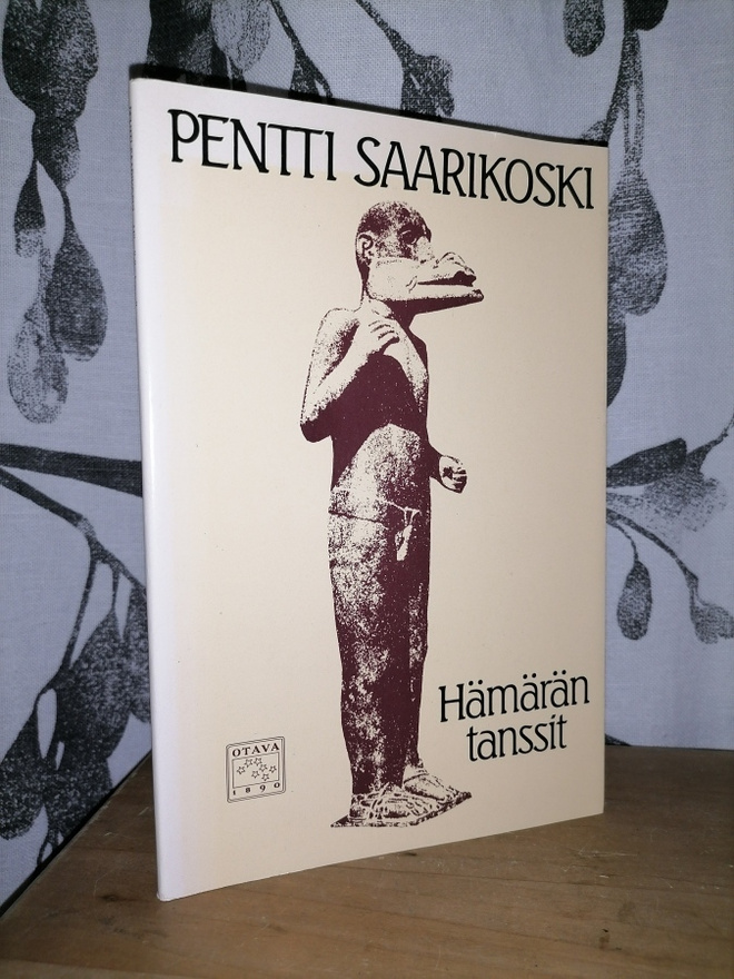 Pentti Saarikoski - Hämärän tanssit - 2.p.1983