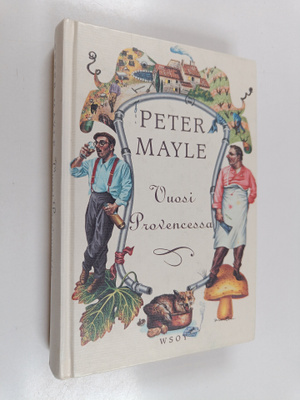 Peter Mayle : Vuosi Provencessa