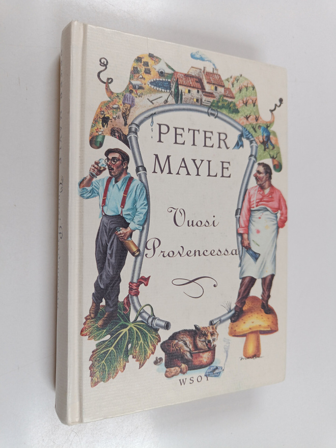 Peter Mayle : Vuosi Provencessa