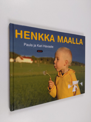 Paula Havaste : Henkka maalla