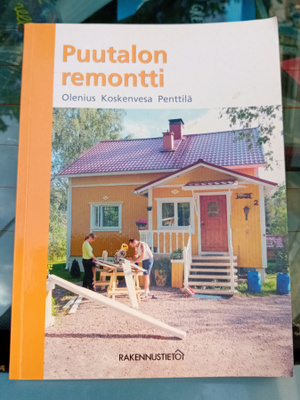 Olenius ym.: Puutalon remontti  ( SIS POSTIKULU  )