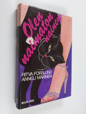 Ritva Forslund : Olen naimaton nainen