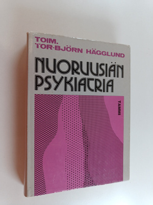 Tor-Björn (toim.) Hägglund : Nuoruusiän psykiatria