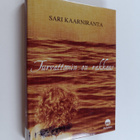 Sari Kaarniranta : Turvattomin on rakkaus - pikkukuva 1