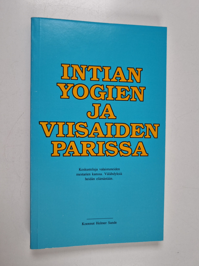 Intian yogien ja viisaiden parissa