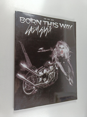 Lady Gaga : Lady Gaga - Born this Way - Piano, vocal, guitar