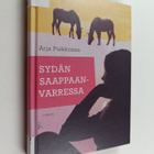 Arja Puikkonen : Sydän saappaanvarressa - pikkukuva 1