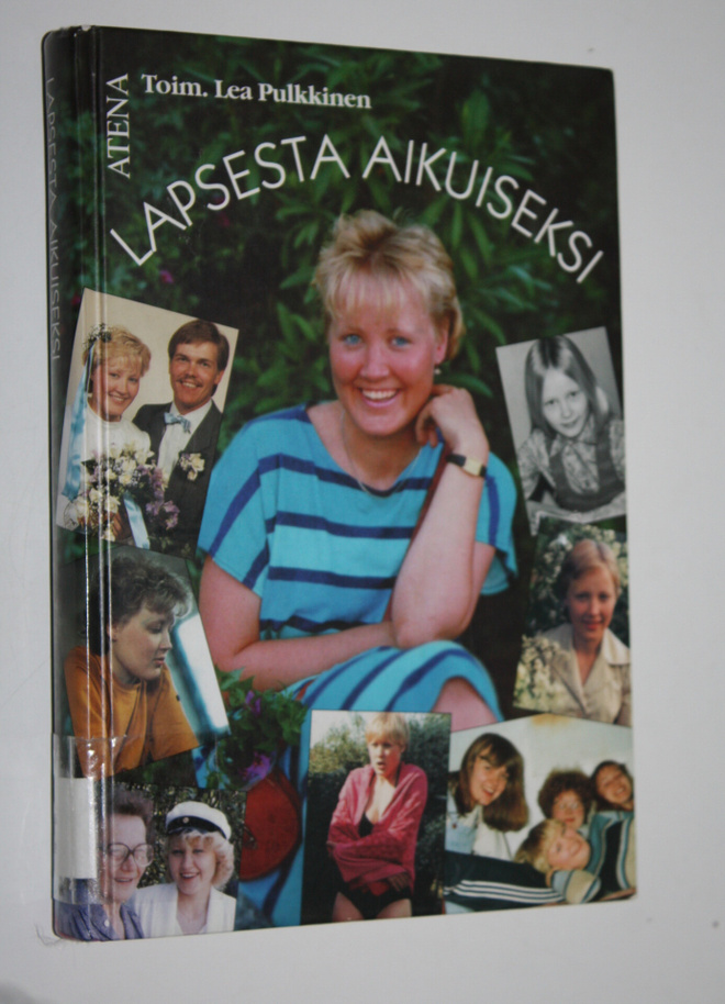 Lea (toim.) Pulkkinen : Lapsesta aikuiseksi