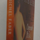 Michel Faber - The Apple, Crimson Petal Stories - pikkukuva 2