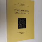 E. J. Ellilä : Itähämäläisiä kirjailijoita : Erik Johan B... - pikkukuva 1