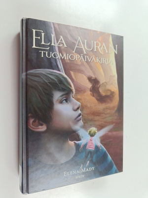 Elena Mady : Ella Auran tuomiopäiväkirja