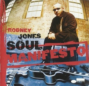 Rodney Jones CD Soul manifesto  2001