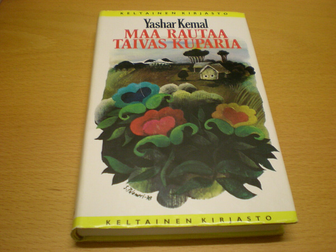 Yashar Kemal: Maa rautaa taivas kuparia