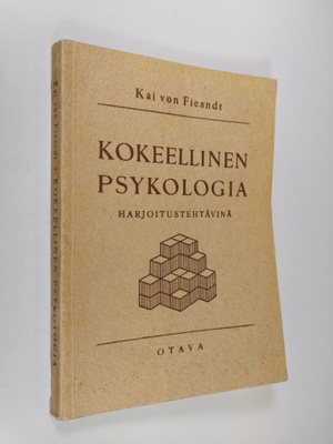 Kai von Fieandt : Kokeellinen psykologia harjoitustehtävinä