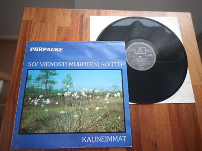 Piirpauke – Soi Vienosti Murheeni Soitto - Kauneimmat  LP
