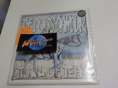 THE DOGS D'AMOUR - TRAIL OF TEARS M-/M- 7" LIMITED EDITION