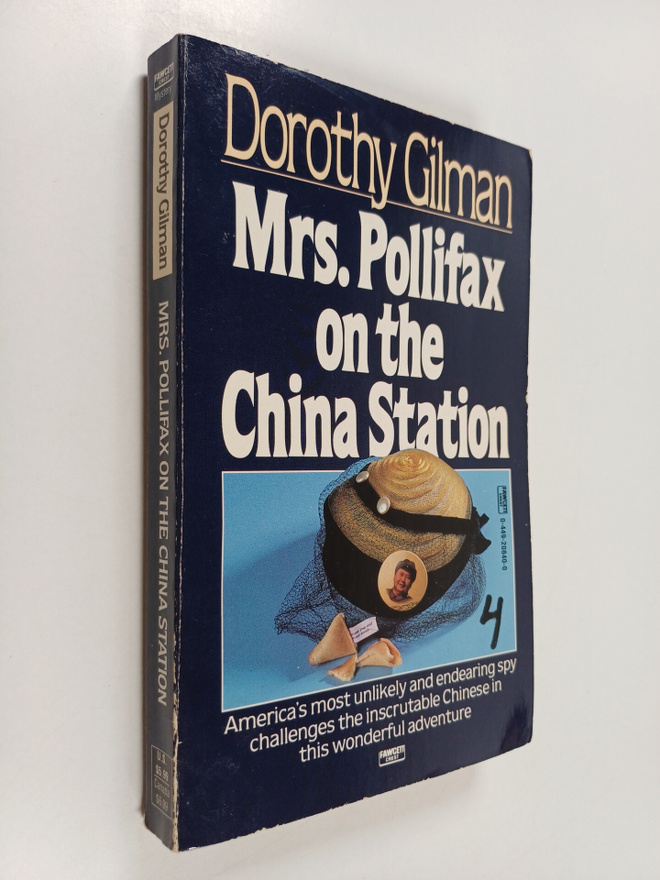 Dorothy Gilman : Mrs. Pollifax on the China station