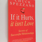 Charles Spezzano : If it Hurts, it Isn't Love - Secrets o... - pikkukuva 1