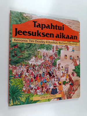 Tim Dowley : Tapahtui Jeesuksen aikaan