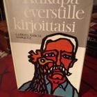 Gabriel Garcia Marquez : Kukapa everstille kirjoittaisi - pikkukuva 1