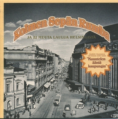 KOLMEN SEPÄN RUMBA – Helsinki-biisejä Hesarilta, kok-CD 1997