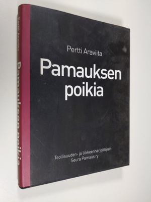 Pertti Araviita : Pamauksen poikia : haastattelukirja