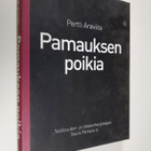 Pertti Araviita : Pamauksen poikia : haastattelukirja - pikkukuva 1