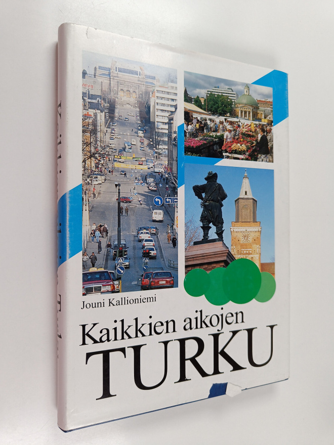 Jouni Kallioniemi : Kaikkien aikojen Turku