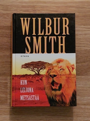 Wilbur Smith: Kun leijona metsästää