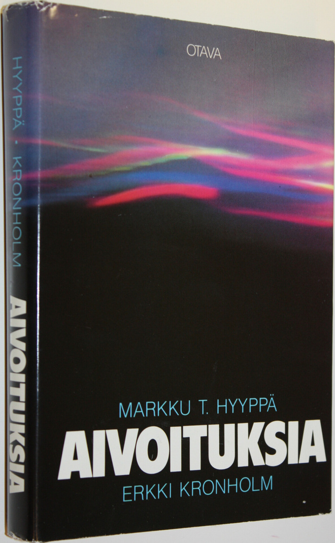 Markku T. Hyyppä : Aivoituksia : aivotutkimuksen aatehist...