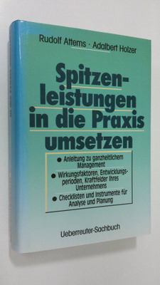 Rudolf Attems : Spitzenleistungen in die Praxis umsetzen