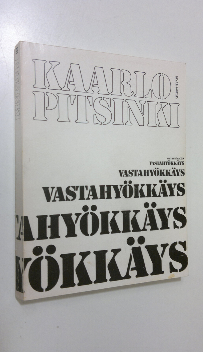 Kaarlo Pitsinki : Vastahyökkäys : rikollinen mielikuvitus...