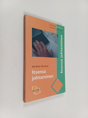 Anita Bischof : Itsensä johtaminen
